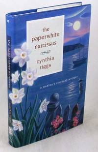 The Paperwhite Narcissus (Martha&#039;s Vineyard Mysteries #5) by Riggs, Cynthia - 2005-05-01