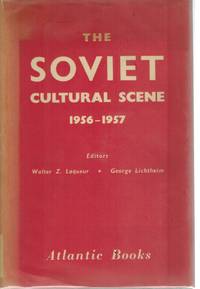 cover of THE SOVIET CULTURAL SCENE 1956-1957