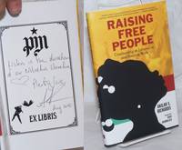 image of Raising Free People, Unschooling as Liberation and healing Work