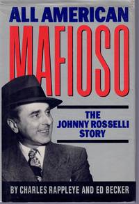cover of ALL-AMERICAN MAFIOSO The Johnny Roselli Story