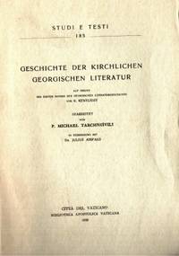 Geschichte der kirchlichen Georgischen Literatur.…