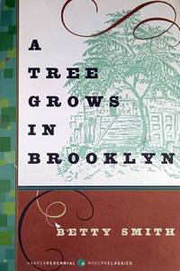 A Tree Grows in Brooklyn (Harper Perennial Deluxe Editions)