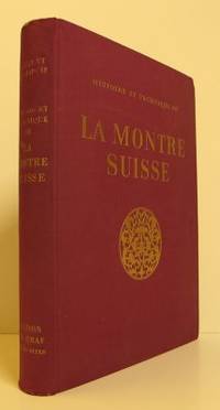 Histoire et technique de la montre suisse de ses…