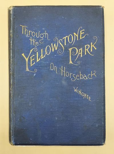 Through the Yellowstone Park on Horseback