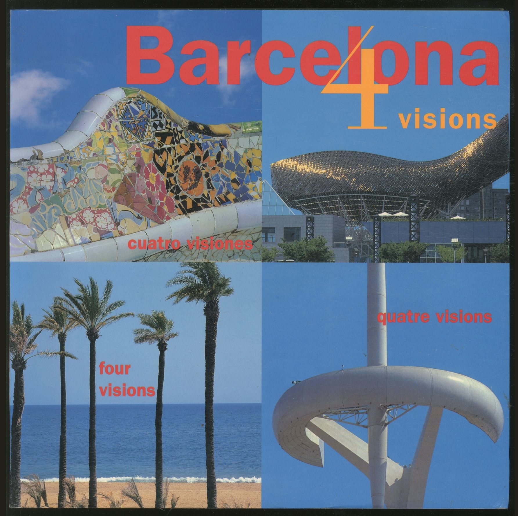 Barcelona: 4 Visions