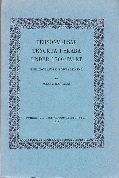 Personversar tryckta i Skara under 1700-talet.…
