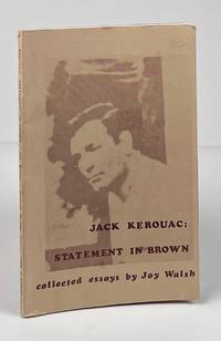 Jack Kerouac: Statement in Brown