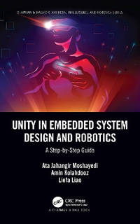 Unity in Embedded System Design and Robotics: A Step-by-Step Guide