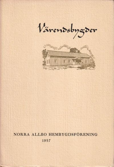 Värendsbygder 1957. [Utg. av] Norra Allbo…
