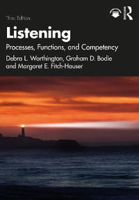 Listening: Processes, Functions, and Competency