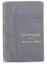The Peninsula: McClellan's Campaign of 1862 (Campaigns of the Civil War, Vol. III [Volume 3])