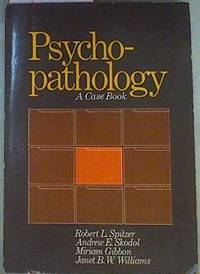 Psycho-Pathology - A Case Book