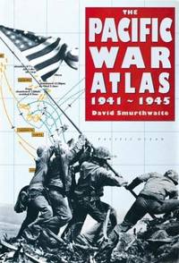 The Pacific War Atlas 1941-1945