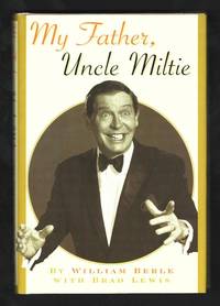 My Father, Uncle Miltie [*SIGNED* by co-author]