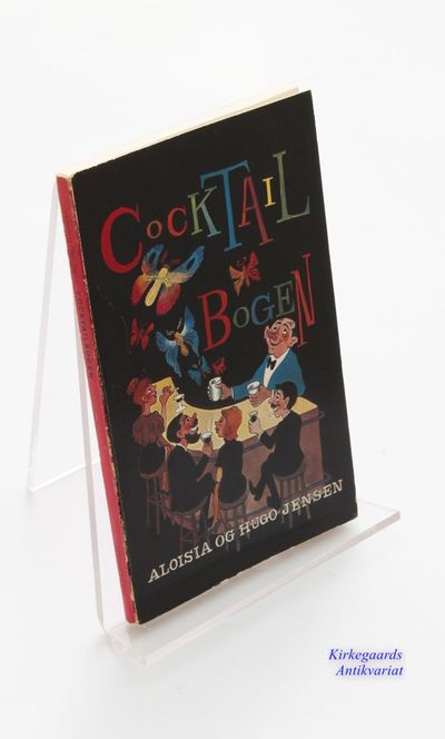 COCKTAILBOGEN - Festlige drikke til festlige…