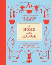 At Home on the Range by Gilbert, Elizabeth