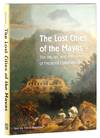 The Lost Cities of the Mayas: The Life, Art, and Discoveries of Frederick Catherwood