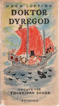 Doktor Dyregod. Gjenfortalt og illustrert av Torbjørn Egner.