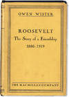 Roosevelt: The Story of a Friendship, 1880-1919