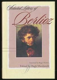 Selected Letters of Berlioz