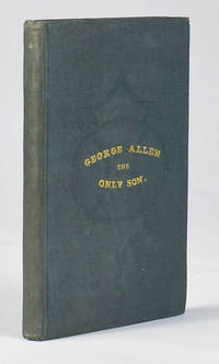 George Allen, the Only Son by Fox, Mary Anna