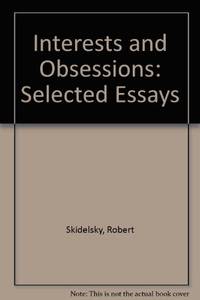 Interests and Obsessions: Selected Essays