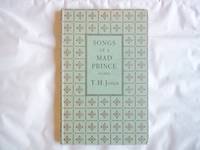 Songs of a Mad Prince And Other Poems.