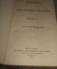 Harper's New Monthly Magazine June to November 1877