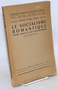 image of Le Socialisme Romantique; Pierre Leroux et ses contemporains