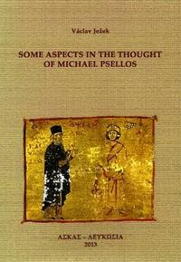 Some aspects in the thought of Michael Psellos
