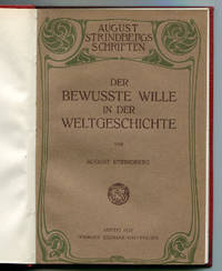 Der bewusste Wille in der Weltgeschichte. Skizze…