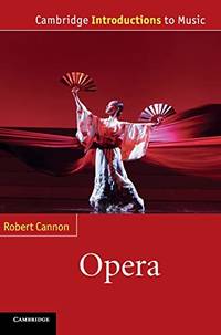 Opera (Cambridge Introductions to Music)