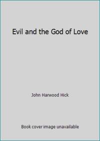 Evil and the God of Love