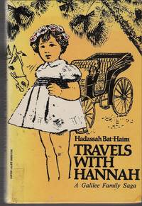 Travels With Hannah, a Galilee Family Saga