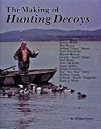 Making of Hunting Decoys (SIGNED COPY)
