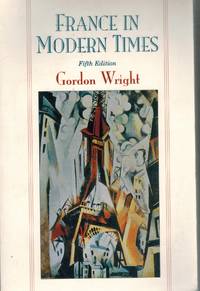 France in Modern Times by Wright, Gordon - 1995