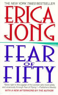 Fear of Fifty : A Midlife Memoir