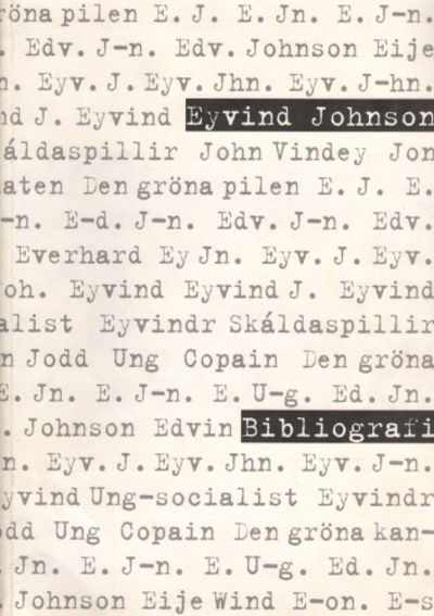 EYVIND JOHNSON BIBLIOGRAFI.