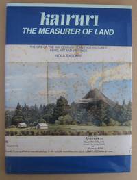 Kairuri the Measurer of Land The Life of the 19th Century Surveyor Pictured in His Art and Writings