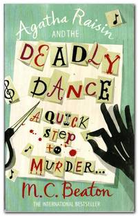 Agatha Raisin And The Deadly Dance