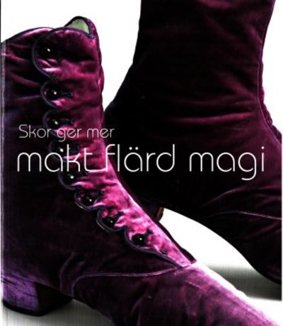 Skor ger mer-makt flärd magi.