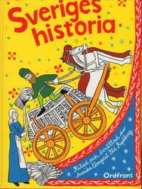 Sveriges historia. Från stenålder till…