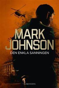 Den enkla sanningen.