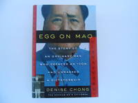 Egg on Mao: The Story of an Ordinary Man who Defaced an Icon and Unmasked a Dictatorship (signed)