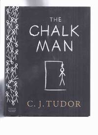 cover of The Chalk Man -by C J Tudor ( Author's 1st Book )