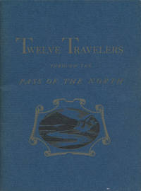 Calendar of Twelve Travelers Through the Pass of the North