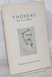 Thoreau: "The Cosmic Yankee". Centennial appreciations