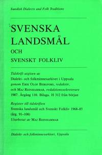 Svenska landsmål och svenskt folkliv. Tidskrift…