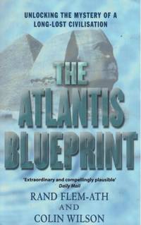 THE ATLANTIS BLUEPRINT by FLEM-ATH, Rand and WILSON, Colin - 2001