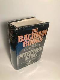 THE BACHMAN BOOKS: FOUR EARLY NOVELS BY STEPHEN KING (Rage / The Long Walk  / Roadwork / The Running Man) by King, Stephen (richard bachman) - 1985